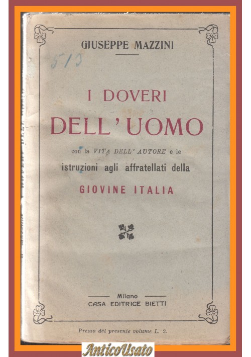 I DOVERI DELL'UOMO E LA VITA AUTORE di Giuseppe Mazzini - Bietti Libro antico